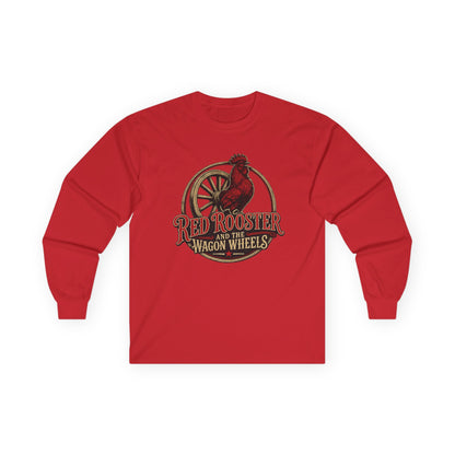 Red Rooster and the Wagon Wheels | Red Rooster and the Wagon Wheels Long Sleeve Tee