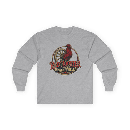 Red Rooster and the Wagon Wheels | Red Rooster and the Wagon Wheels Long Sleeve Tee